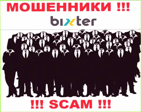 Компания Bixter не вызывает доверия, поскольку скрыты информацию о ее непосредственном руководстве