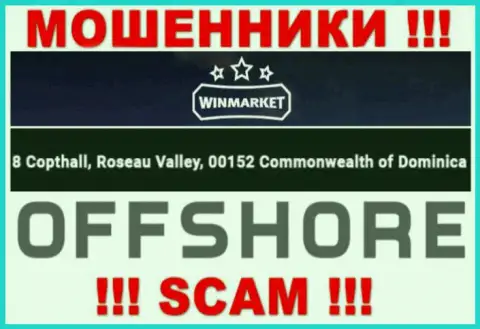 WinMarket - МОШЕННИКИВин МаркетПустили корни в офшоре по адресу: 8 Copthall, Roseau Valley, 00152 Commonwelth of Dominika