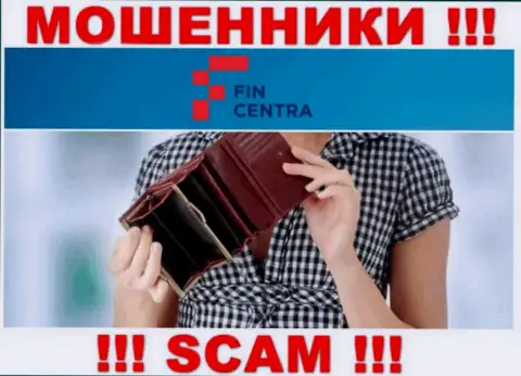 С мошенниками FinCentra Вы не сможете подзаработать ни гроша, будьте внимательны !!!