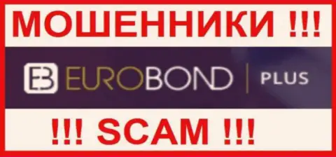 EuroBondPlus Com - это SCAM !!! ОЧЕРЕДНОЙ КИДАЛА !