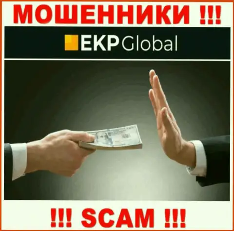 EKP-Global - это интернет кидалы, которые склоняют наивных людей сотрудничать, в итоге оставляют без денег
