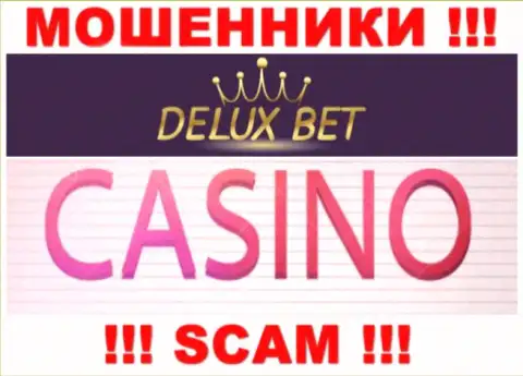 Deluxe Bet не внушает доверия, Casino - это то, чем заняты эти internet лохотронщики