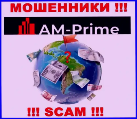 AM Prime - это мошенники, решили не предоставлять никакой информации относительно их юрисдикции