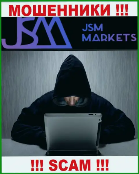 ДжэйЭсЭм Маркетс - это internet-мошенники, которые в поисках наивных людей для раскручивания их на финансовые средства