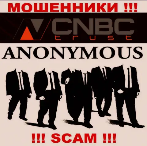 У жуликов CNBC-Trust неизвестны начальники - прикарманят деньги, подавать жалобу будет не на кого