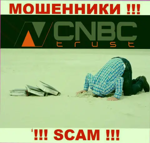 CNBC-Trust - это явные МОШЕННИКИ !!! Контора не имеет регулятора и лицензии на работу