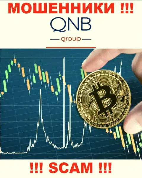 Не стоит верить, что сфера деятельности QNB Group - Crypto trading легальна - это надувательство