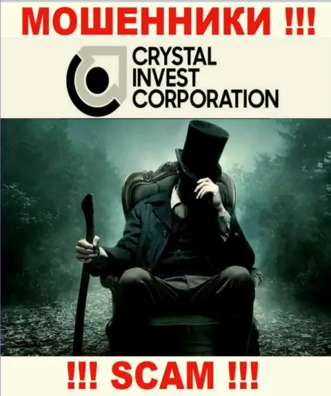 О руководстве компании Crystal Invest Corporation абсолютно ничего не известно, 100%РАЗВОДИЛЫ