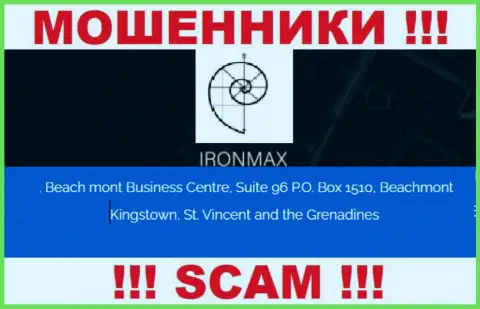 С конторой IronMaxGroup довольно рискованно совместно работать, потому что их адрес в оффшоре - Suite 96 P.O. Box 1510, Beachmont Kingstown, St. Vincent and the Grenadines